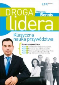 Droga lidera. Klasyczna nauka przywództwa - okładka książki