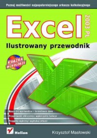 Excel 2003 PL. Ilustrowany przewodnik - okładka książki