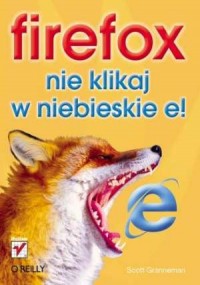 Firefox. Nie klikaj w niebieskie - okładka książki