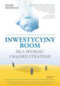 Inwestycyjny boom. Siła spokoju - okładka książki