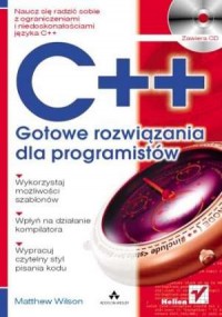 Język C++. Gotowe rozwiązania dla - okładka książki