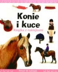 Konie i kuce. Książka z naklejkami - okładka książki