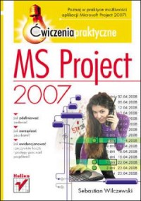 MS Project 2007. Ćwiczenia praktyczne - okładka książki