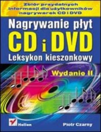 Nagrywanie płyt CD i DVD. Leksykon - okładka książki