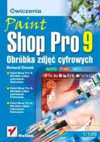 Paint Shop Pro 9. Obróbka zdjęć - okładka książki