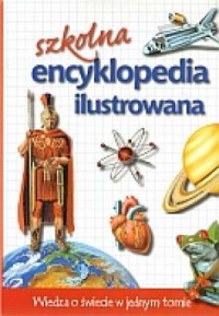 Szkolna encyklopedia ilustrowana. - okładka książki
