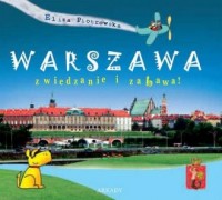 Warszawa zwiedzanie i zabawa - okładka książki