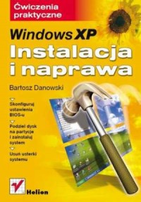 Windows XP. Instalacja i naprawa. - okładka książki