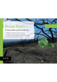 Brian Tracy i... Uniwersalne prawa - okładka książki