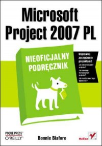 Microsoft Project 2007 PL. Nieoficjalny - okładka książki