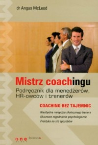 Mistrz coachingu. Podręcznik dla - okładka książki