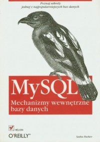 MySQL. Mechanizmy wewnętrzne bazy - okładka książki