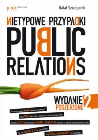 Nietypowe przypadki Public Relations - okładka książki