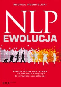 NLP - ewolucja. Przejdź kolejny - okładka książki