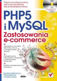 PHP 5 i MySQL. Zastosowania e-commerce - okładka książki