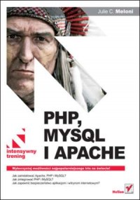 PHP, MySQL i Apache. Intensywny - okładka książki