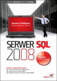 Serwer SQL 2008. Usługi biznesowe. - okładka książki