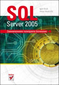 SQL Server 2005. Zaawansowane rozwiązania - okładka książki
