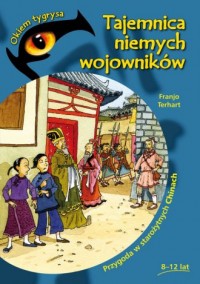 Tajemnica niemych wojowników. Przygoda - okładka książki