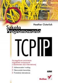 TCP/IP. Szkoła programowania - okładka książki