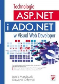 Technologie ASP.NET i ADO.NET w - okładka książki