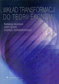 Wkład transformacji do teorii ekonomii - okładka książki