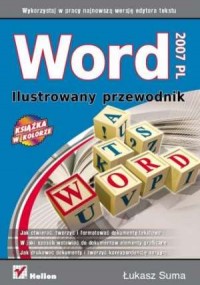 Word 2007 PL. Ilustrowany przewodnik - okładka książki