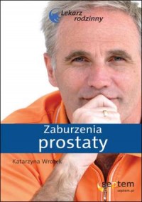 Zaburzenia prostaty. Lekarz rodzinny - okładka książki