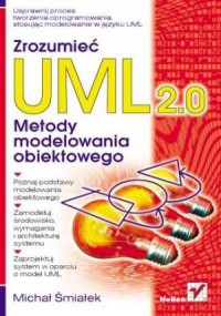 Zrozumieć UML 2.0. Metody modelowania - okładka książki