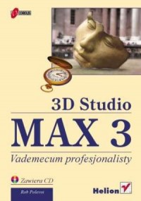 3D Studio MAX 3. Vademecum profesjonalisty - okładka książki