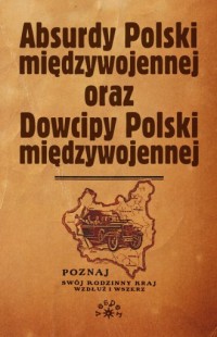 Absurdy oraz Dowcipy Polski międzywojennej - okładka książki
