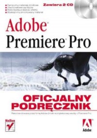 Adobe Premiere Pro. Oficjalny podręcznik - okładka książki