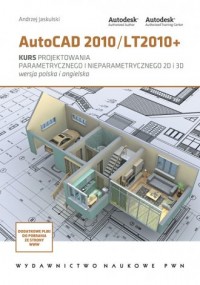 Autocad 2010/LT2010+. Kurs projektowania - okładka książki