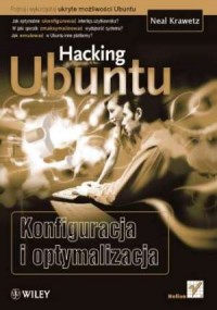 Hacking Ubuntu. Konfiguracja i - okładka książki
