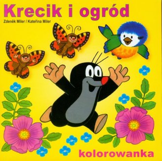 Krecik i ogród. Kolorowanka - okładka książki