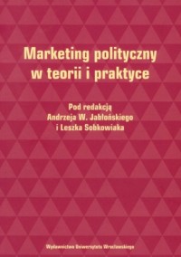 Marketing polityczny w teorii i - okładka książki