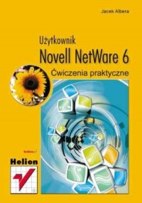 Novell NetWare 6. Ćwiczenia praktyczne. - okładka książki