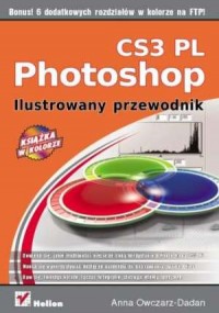 Photoshop CS3 PL. Ilustrowany przewodnik - okładka książki