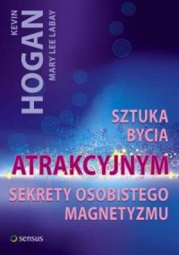 Sztuka bycia atrakcyjnym. Sekrety - okładka książki