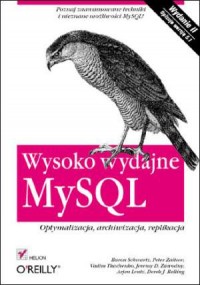 Wysoko wydajne MySQL. Optymalizacja, - okładka książki