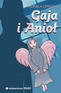 Gaja i Anioł - okładka książki