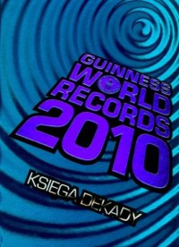 Guinness World Rrecords 2010. Księga - okładka książki