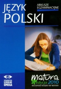 Język polski. Matura 2010. Arkusze - okładka podręcznika