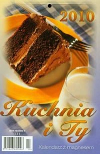 Kalendarz 2010 KL03 Kuchnia i ty - okładka książki