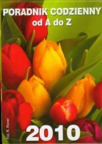 Kalendarz 2010 Poradnik codzienny - okładka książki