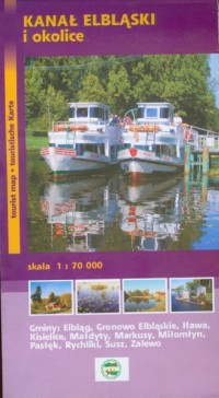 Kanał Elbląski. Jeziorak i okolice - okładka książki