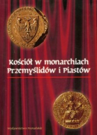 Kościół w monarchiach Przemyślidów - okładka książki