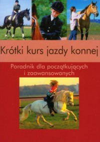 Krótki kurs jazdy konnej - okładka książki