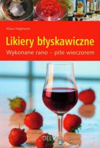 Likiery błyskawiczne - okładka książki