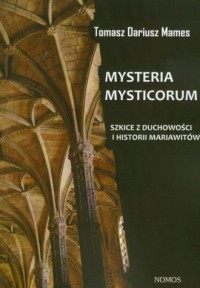 Mysteria Mysticorum. Szkice z duchowości - okładka książki